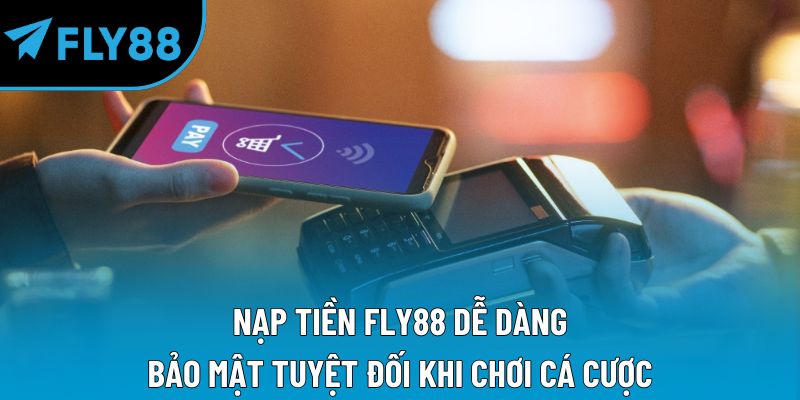nạp tiền fly88